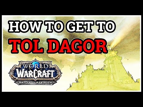 How to get to Tol Dagor Entrance WoW