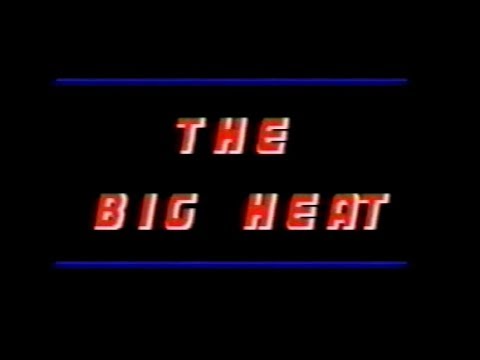 The Big Heat Movie Trailer