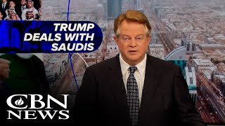 Trump Announces Bold Middle East Initiatives in Saudi Arabia | News on The 700 Club - May 14, 2025