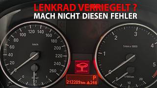 Lenkradverriegelung verspannt ? Anleitung für Problem mit ELV bei BMW