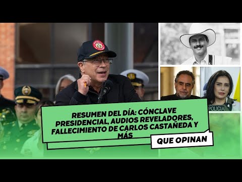 Resumen del día: Cónclave presidencial, audios reveladores, fallecimiento de Carlos Castañeda y más