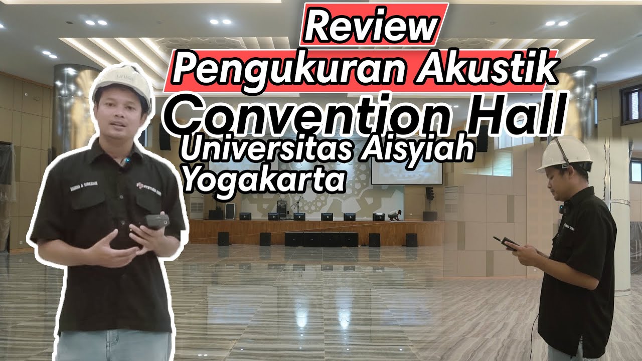Pengukuran Akustik Setelah Treatment di Convention Hall