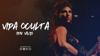 Ana Victoria - Vida Oculta (En Vivo)