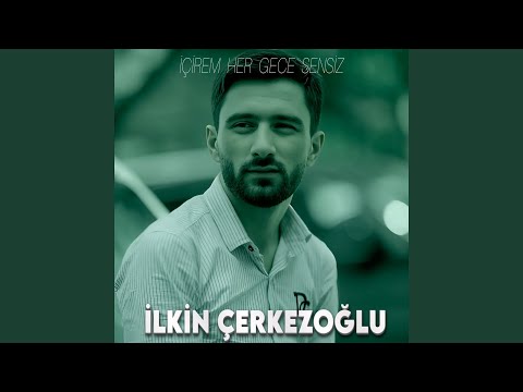 İçirem Her Gece Sensiz