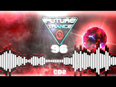 Future Trance Vol 96 - CD2 | 2021 | MP3 | 320Kbs