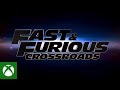 FAST & FURIOUS CROSSROADS | Gameplay Showcase Trailer