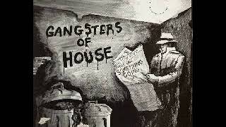 Gangsters Of House - (There Was) Something Going On