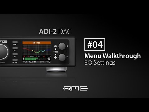 ADI-2 DAC Menu Walkthrough #04 - EQ