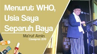 Maruf Amin Mengaku Masih Setengah Baya