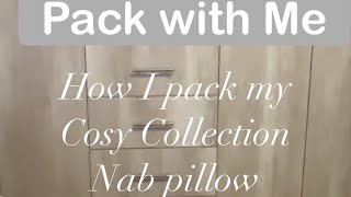Pack with Me: How I pack my cosy nab pillow