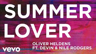 Oliver Heldens Ft Devin & Nile Rodgers - Summer Lover video