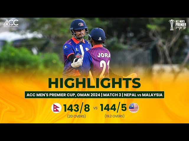 ACC Men’s Premier Cup | Nepal vs Malaysia | Highlights