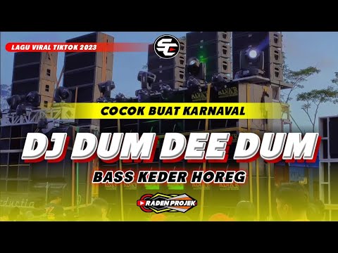 dj dum dee dum bass keder horeg cocok buat karnaval