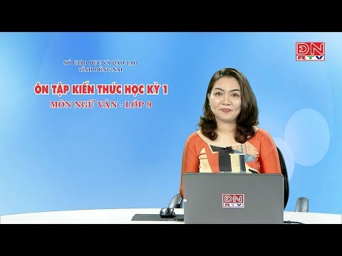 ôn tập kiến thức HK1- Môn Ngữ Văn - lớp 9
