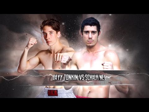 Jayy Tonkin Vs Schalk Nel - Undisputed Thai Boxing