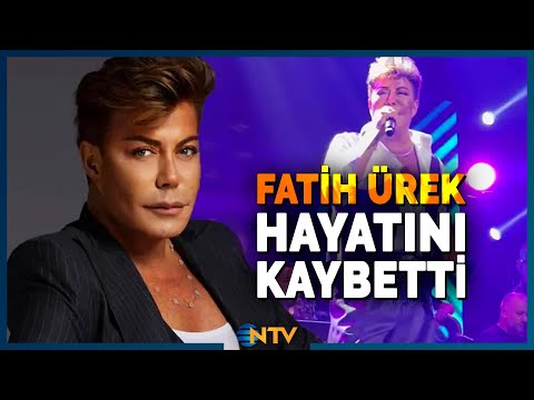 Famous Singer Fatih Ürek Has Passed Away | NTV