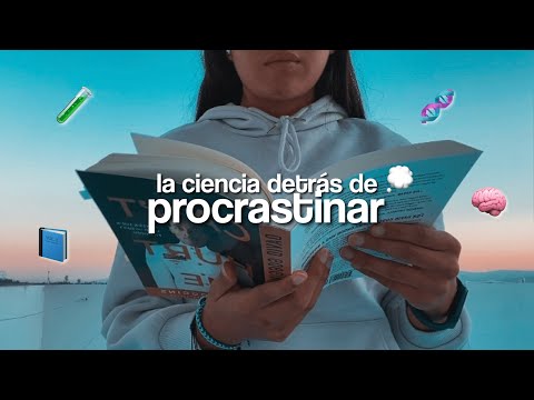 ¿cómo dejar de procrastinar según la ciencia? 🧪