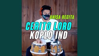 Download lagu Cerito Loro... mp3