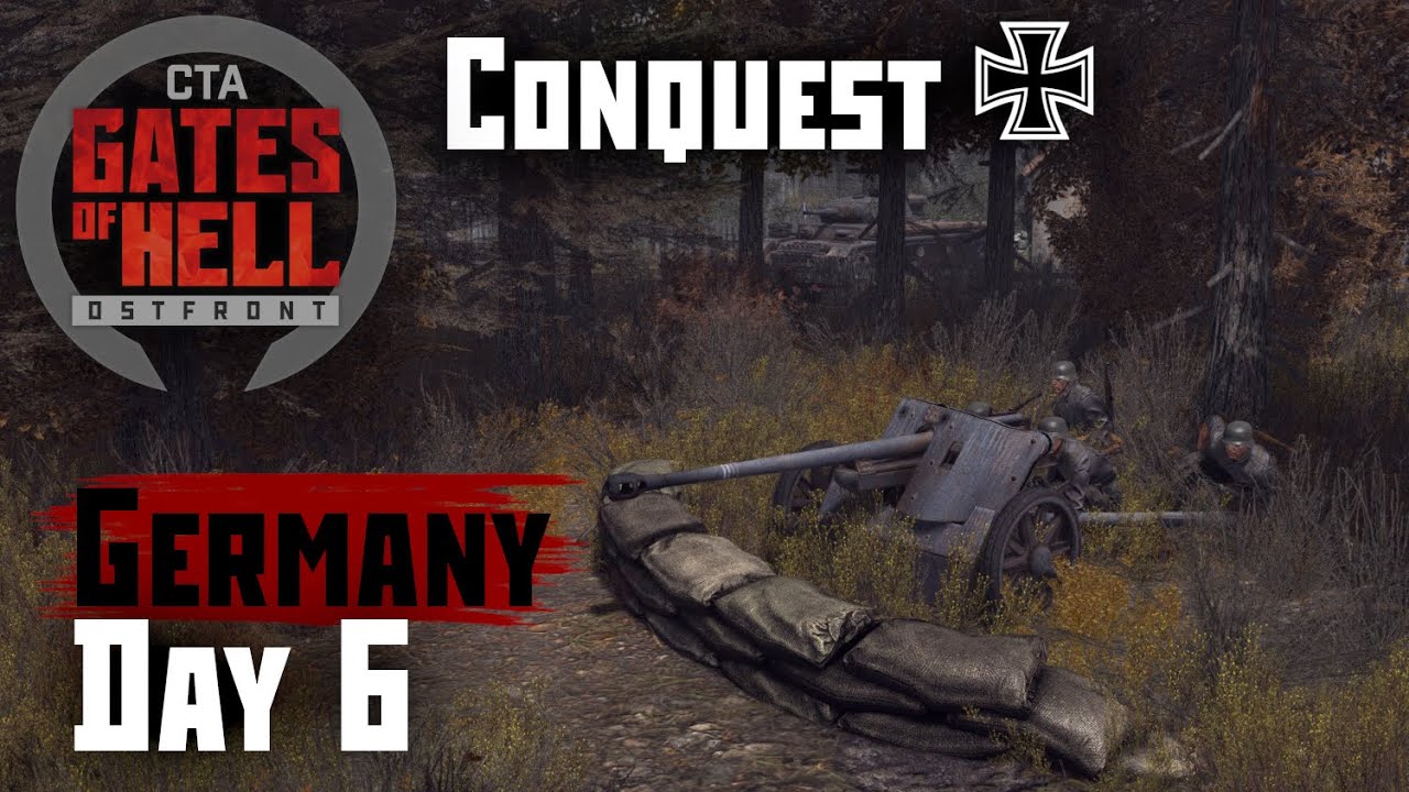 Gates of Hell | German Conquest - Day 6