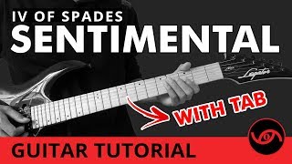 Sentimental - IV of Spades Slow Playthrough Guitar Tutorial (WITH TAB)