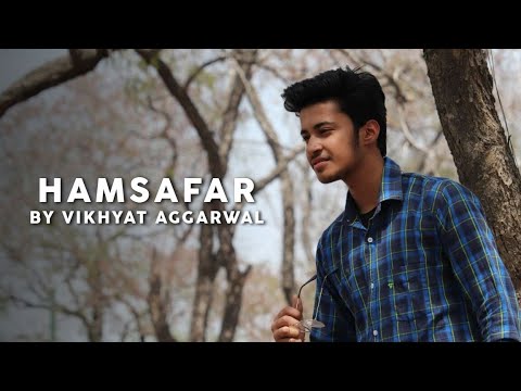 Vikhyat Aggarwal Sun Mere Humsafar