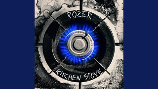 Musik-Video-Miniaturansicht zu Kitchen Stove Songtext von Pozer (UK)