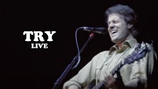 &quot;Try&quot; Live 2008