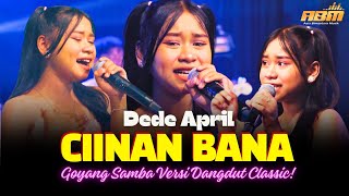 Download lagu Dede April - CIINAN BANA ( Live Dangdut NEW RGS) Pengamen Cilik Viral Cirebon mp3 Download lagu Dede April - CIINAN BANA ( Live Dangdut NEW RGS) Pengamen Cilik Viral Cirebon mp3