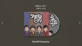 Download lagu Sheila On 7 - Sekali Lagi (unofficial) mp3