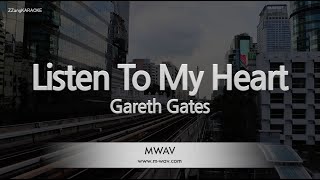 Gareth Gates-Listen To My Heart (Karaoke Version)