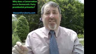 SFL - Why Does a Conservative Run in Democratic Party primaries?
