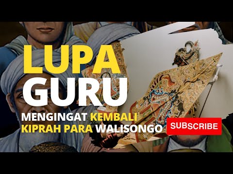 MENGENAL WALI SONGO: 9 TOKOH SUFI PENYEBAR ISLAM DI JAWA - MATERI PAI KELAS X TERBARU