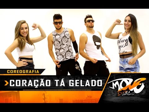 Coração Tá gelado - Dennis Feat. Mc Th - Coreografia - Move Dance Brasil