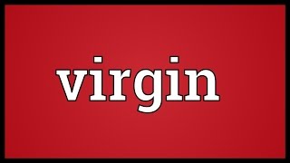 Virgin Meaning