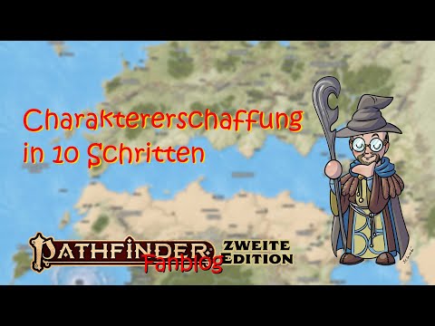 Pathfinder 2e Charaktererschaffung in 10 Schritten