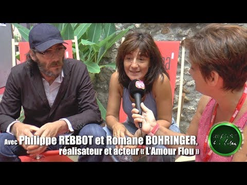De l'écrit à l'écran   Itw de Romane BOHRINGER et Philippe REBBOT pour l'Amour Flou