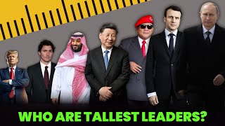 Top 20 Height of State Leaders in 2025 | Who are Tallest Leaders 🌍👑#top10 #top20