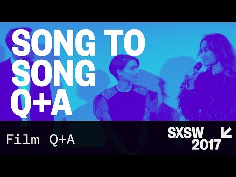 Song to Song Q&A - SXSW 2017