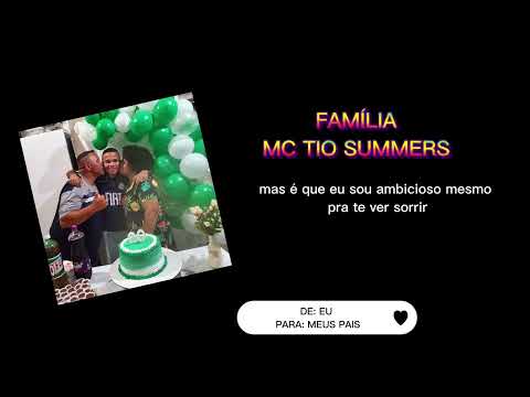 FAMÍLIA - Mc Tio Summers