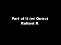 Relient K's "Part of It" (w/ Outro)