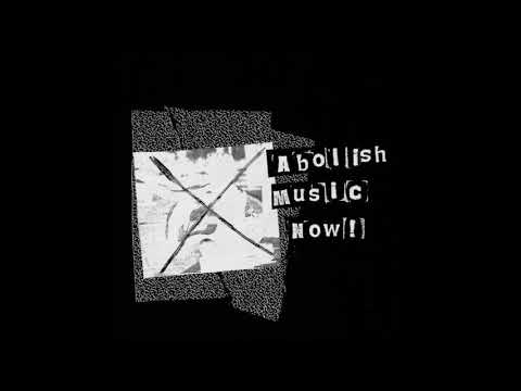 VA / "Abolish Music Now!" flexi 7" (2018) [full album]