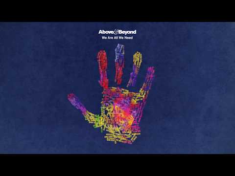 Above & Beyond - We Are All We Need (Continuous Mix)