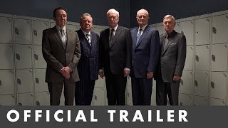 Video trailer för KING OF THIEVES – Official Trailer – Starring Michael Caine