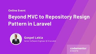 Beyond MVC to Repository Design Pattern in Laravel | Gospel Lekia | Senior S Eng