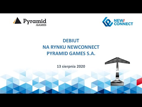 Debiut PYRAMID GAMES na NewConnect - 13 sierpnia 2020 r.
