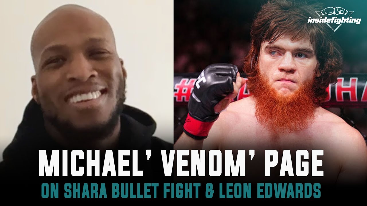 Michael Venom Page aims to finish Shara Bullett Magomedov at UFC Saudi Arabia