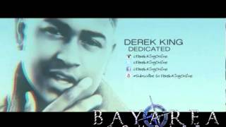Derek King - Dedicated [BayAreaCompass]