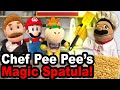 SML Parody: Chef Pee Pee's Magic Spatula!