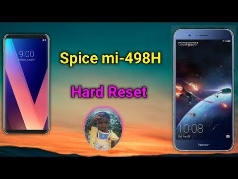 How to make Spice mi -498H Hard Reset