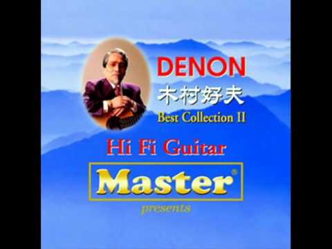 Yoshio Kimura – Denon Best Collection II – Hi Fi Guitar [320 Kbps]